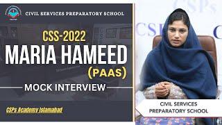 CSS 2022  Mock Interview | CSS preparation | CSS Academy Islamabad | Maria Hameed | PAAS
