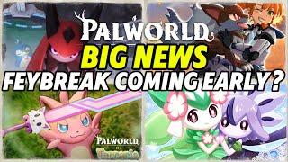 Palworld Huge News, FeyBreak Release, Big Updates