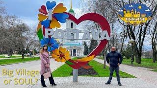 Why I LOVED Poltava! The Small City with a Big Village Soul! 
