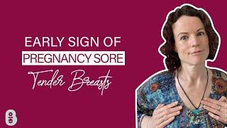 Breast tenderness before period vs early pregnancy sign
