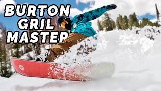 Burton's Newest Quiver Killer | Gril Master Snowboard Review