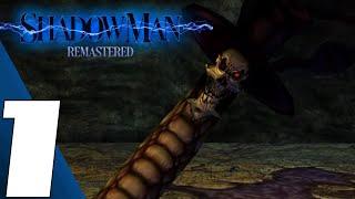 Shadow Man Remastered - Full Game Part 1 Gameplay Walkthrough (No Commentary)