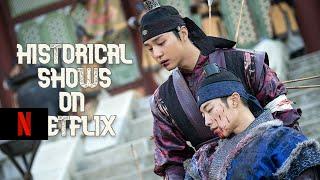 Top 5 Historical Chinese/Korean TV Shows on Netflix !!!