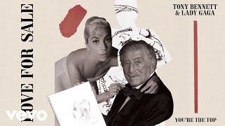 Tony Bennett, Lady Gaga - You're The Top (Official Audio)