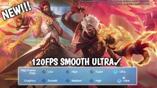 HOW TO ENABLE MOBILE LEGENDS ULTRA GRAPHICS & 120FPS ULTRA REFRESH RATE SETTINGS ALL PATCH SMOOTH