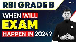 Will RBI Exam Happen in 2024 | Expected Notification Month and Exam Dates RBI Grade B 2024 EduTap