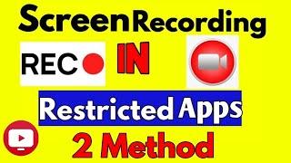 how to screen record in restricted apps without root(2nd Method) 2024 | Fix Black Screen Problem