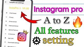 Instagram Pro A To Z All Features Settings Explain Clearly | Instagram Pro All setting||