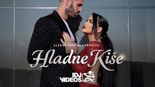 ALEKSANDRA MLADENOVIC - HLADNE KISE (OFFICIAL VIDEO | ALBUM PREDSTAVA 2023)