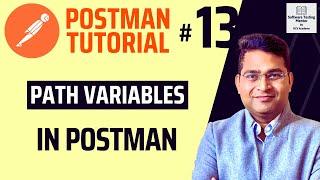 Postman Tutorial #13 - Path Variables in Postman