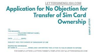 Application For No Objection For Transfer Of Sim Card Ownership - Sample Letter Regarding NOC