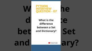 Diff between Set & Dictionary | Python Interview Question 7 | Pahadi Coder