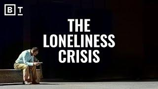 How loneliness is killing us, according to a Harvard professor | Robert Waldinger