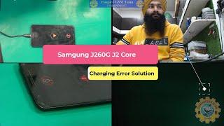 Samsung A260G A2 Core Charging Error Solution.