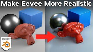 How to Make Eevee More Realistic (Blender Tutorial)