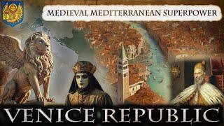 Medieval Venice Republic // Short History // Rise and Fall.