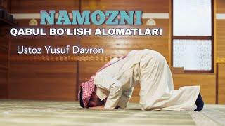 Namozni qabul bo'lish alomatlari.Ustoz Yusuf Davron