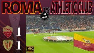 ROMA 1-1 ATHLETIC CLUB [1st.HALF]｜UEFA EUROPA LEAGUE 24-25 LEAGUE PHASE MD1｜26/09/24 STADIO OLIMPICO