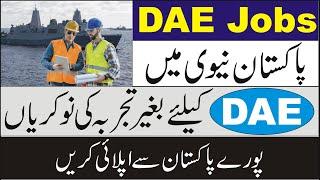 Jobs For DAE in Pakistan Navy 2021 | Diploma Holder Jobs in Pakistan 2021