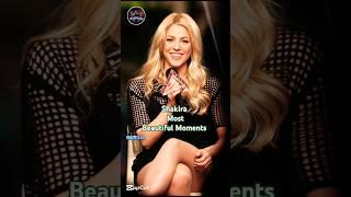 Shakira's Most Beautiful Moments ️ #Shorts #Shakira #Viral #Celebrity