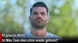 Kryptische Worte: Ist Mike Cees etwa schon wieder getrennt? #germany | SH News German