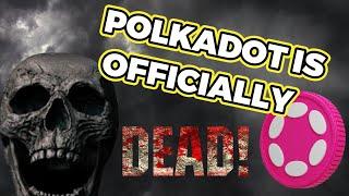 Polkadot DEAD for REAL? MUST WATCH!!