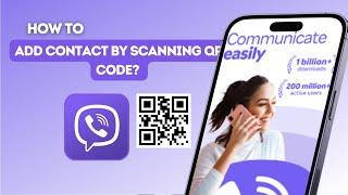 How to add new contacts by scanning their QR code on Viber?