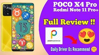 Pixel Experience Plus Android 13 Ft- POCO X4 Pro & Redmi Note 11 Pro+ | Full Review | What's New ?