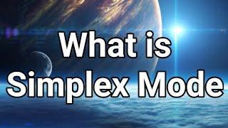 What is Simplex Mode. Urdu/ English