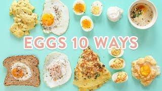 How to Cook Eggs 10 Ways