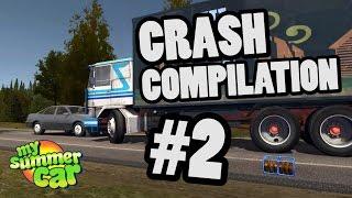 CRASH COMPILATION #2 - MY SUMMER CAR