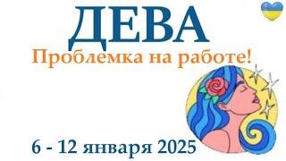 ДЕВА 6-12 января 2025 таро гороскоп на неделю/ прогноз/ круглая колода таро,5 карт + совет