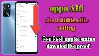 oppo A16 How to use show hidden file setting tips and tricks