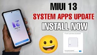 New MIUI 13 System Apps Update Install Now 