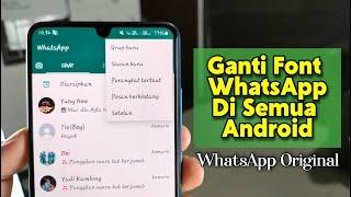 Cara Mengganti Font Tulisan Di WhatsApp Ori