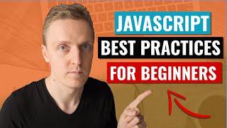 Javascript Best Practices - Improve Your Code