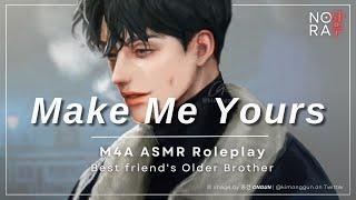 Alone With Your Best Friend's Older Brother [M4A] [Kisses] [Slow Burn] [Unrequited Love] ASMR