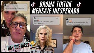 BROMA DE TIKTOK-MENSAJE INESPERADO (RECOPILACION)