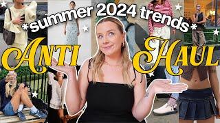 summer 2024 trends i WON'T be buying or wearing! ️ (ANTI-HAUL)