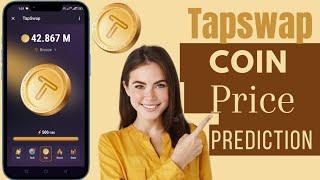 TapSwap Price Prediction: Everything You Need To Know | TapSwap New Update Today