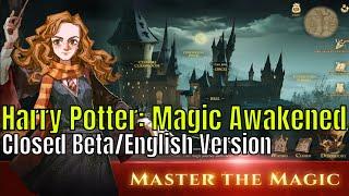 Harry Potter: Magic Awakened - Closed Beta/Global Version