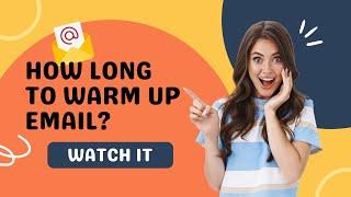 How long to warm up email? Automatically warm up your email and domain 10x faster