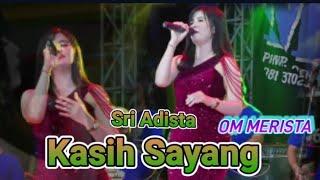 OM MERISTA - KASIH SAYANG- SRI ADISTA - RAMAYANA AUDIO