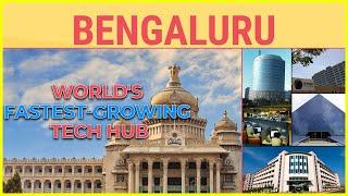 Bengaluru is World's Fastest-Growing Tech Hub | Hybiz