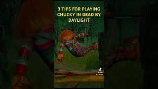 TIPS for PLAYING CHUCKY