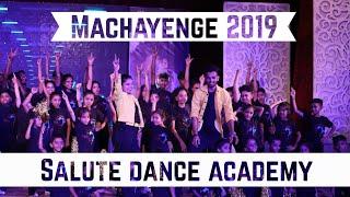 MACHAYENGE 2019 | SALUTE DANCE ACADEMY |DANCE ANNUAL SHOW SEASON 3 | HIGHLIGHTS |CHOREOGRAPHY |KARAN