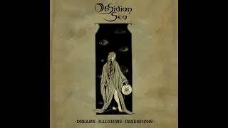 OBSIDIAN SEA  "Dreams, Illusions, Obsessions" - Full ALBUM 2015