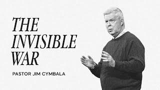 The Invisible War | Pastor Jim Cymbala | The Brooklyn Tabernacle