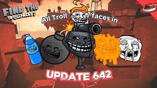 All Trollfaces in Update 642 | Find the Trollfaces Re-memed