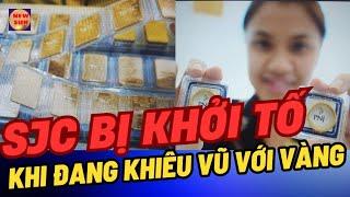 Khởi tố SJC , 6 bị can trong vàng SJC đang khiêu vũ độc quyền và đã đến lúc  !